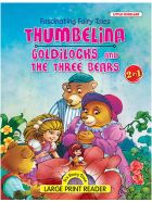 Little Scholarz FASCINATING FAIRY TALES-Thumbelina &Goldilocks and Three Bears